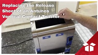 Replacing the Release Sheet of an Antunes Vertical Contact Toaster [upl. by Tnomel]