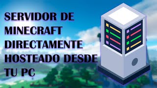 SERVIDOR DE MINECRAFT DESDE TU PC [upl. by Stein]