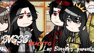 SVSSS react to Luo Binghes parents Gacha react [upl. by Elenaj]