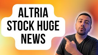 Huge News for Altria Stock Investors  MO Stock Analysis [upl. by Hussein]