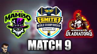 SMITE WORLD CHAMPIONSHIP SAISON 10  MATCH 9 ► HEX MAMBO Vs GILDED GLADIATORS bo 5 [upl. by Sellers]