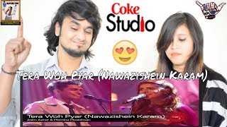 Tera Woh Pyar  Nawazishein Karam   Momina Mustehsan amp Asim Azhar Coke Studio  Indian Reaction [upl. by Annohsak290]