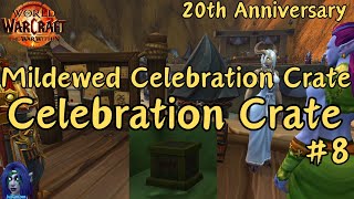 WoW Celebration Crate 8 Mildewed Celebration Crate [upl. by Golliner666]