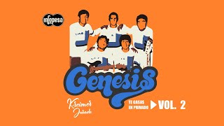 GRUPO GENESIS  TE CASAS EN PRIVADO  VOL 2 [upl. by Yelkao600]