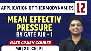 Application of Thermodynamics 12  Mean Effective Pressure  ME  GATE Crash Course [upl. by Atnim]