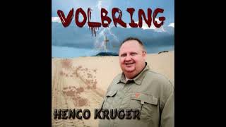 Volbring album  Henco Kruger [upl. by Llenrag]