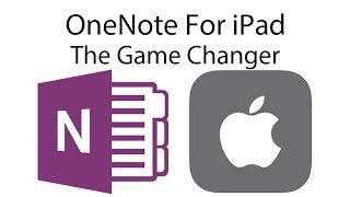 OneNote on iPad  The Game Changer  Education [upl. by Auqenahs]