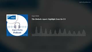 The Biofuels report highlight from the US [upl. by Rushing280]