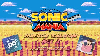 Sonic Mania  Mirage Saloon Zone Act 2 Remix  DDProd x yell0 [upl. by Swetiana]