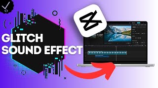 How to add Glitch Sound Effect in CapCut [upl. by Amairam]