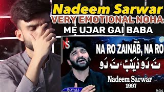 Reaction On  Na Ro Zainab  Nadeem Sarwar  Noha 1997  Mr AwaiX Reactions [upl. by Busby]