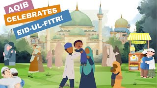 HH  Aqib Celebrates EidulFitr  Learn how to celebrate Eid following Ramadan  Bedtime Stories [upl. by Cobbie]