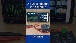 How To Make Oscilloscope Using Phone [upl. by Niwrad252]