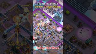 Th 12 to Th 14 Coc E drag Attack Strategy clashofclans youtubeshorts trending trendingshorts [upl. by Serle]