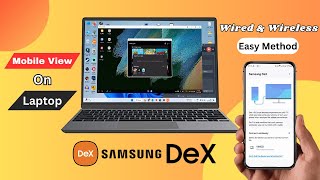 Samsung Dex On Laptop Full Setup Wired amp Wireless Method [upl. by Carrnan917]