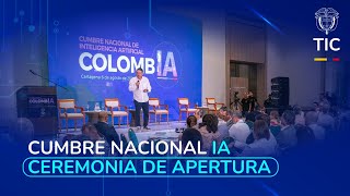 Apertura Cumbre Nacional Colombia capital de América Latina y El Caribe en Inteligencia Artificial [upl. by Naitsyrk]