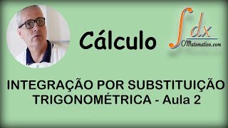 Grings  Integração por Substituição Trigonométrica  aula 2 [upl. by Phaih208]