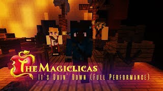 quotIts Goin Downquot Full Performance  Minecraft Musical Roleplay  The Magiclicas 🔮 [upl. by Enelak909]