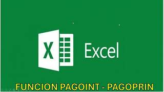 EXCEL FUNCIONES FINANCIERAS PAGOINT PAGOPRINT [upl. by Anitsua]