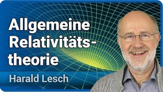 Allgemeine Relativitätstheorie für Einsteiger  Harald Lesch [upl. by Epp]