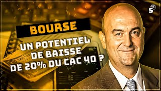 Bourse  un potentiel de baisse de 20  du CAC 40 [upl. by Esorbma]