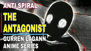 Gurren Lagann  What Made Anti Spiral The True Antagonist Of This Anime Series [upl. by Rani]