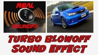 Turbo blowoff valve sound effect  subaru WRX sti realsoundFX [upl. by Nanyt377]