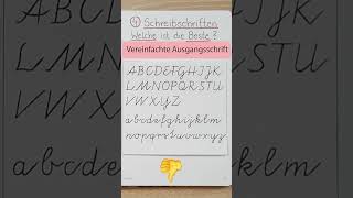 Schreibschrift Welche ist die Beste schreibschrift schulausgangsschrift schreibschriftarten [upl. by Rimisac]