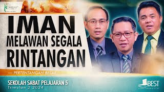 IMAN MELAWAN SEGALA RINTANGAN  Diskusi Pelajaran Sekolah Sabat [upl. by Seko]