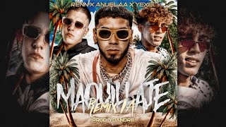 Anuel AA Feat Renn y Yexel  Maquillaje Remix IA  Prod Yoandre [upl. by Repsaj]