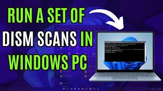 How To Run a DISM Scan in Windows  Secret to a Faster PC  Repair Windows Image Windows 1011 [upl. by Torey172]