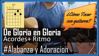 De gloria en gloria Tutorial con guitarra acustica  curso para guitarra  Marcos Witt [upl. by Gnilyam]