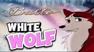 Balto And White Wolf Scenes Once Upon A December AMV [upl. by Naimad]