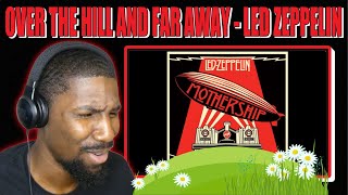 Led Zeppelin  Over the Hills and Far Away Official Music Video REACTION [upl. by Ecar]