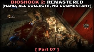 Bioshock 2 Remastered walkthrough part 7 Hard All collectibles No commentary ✔ PC 60FPS [upl. by Yarehs78]