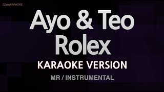 Ayo amp TeoRolex MRInstrumental Karaoke Version [upl. by Allana682]