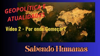 Vídeo sobre Atualidades e Geopolítica [upl. by Ainattirb]