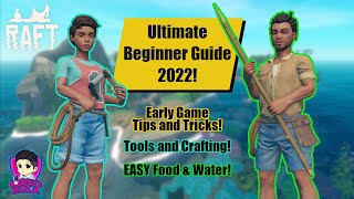 Raft Beginner Guide 2022  Early Game Success Tips and Tricks  Raft Beginner Guides 1 [upl. by Bozuwa]