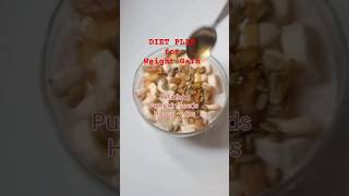 Diet Plan for Weight Gaindietdietplan shortshealthyindianfood viral trending shortsfeed diet [upl. by Palua372]