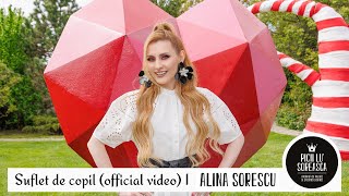 Alina Sorescu amp Picii lu Soreasca  Suflet de copil Official Video [upl. by Peck]