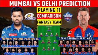 MI vs DC Dream11 Prediction IPL 2023  MI vs DC Playing 11  Mumbai vs Delhi Comparison [upl. by Kissner]