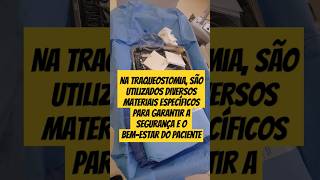 Na traqueostomia são utilizados diversos materiais específicos para garantir a segurança do pct [upl. by Streeter130]