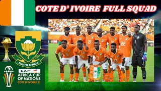 COTE D’ IVOIRE FULL SQUAD AFCON 2024  AFRICAN CUP OF NATIONS 2024  THE ELEPHANTS SQUAD afcon2024 [upl. by Ogeid]