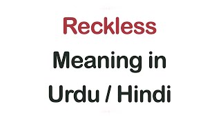 Reckless meaning in UrduHindi  English Vocabulary [upl. by Ebanreb45]