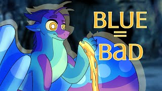 Blue is a Pathetic Protagonist  Wings of Fire Analysis [upl. by Ecirtnahs5]