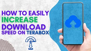 HOW TO EASILY INCREASE DOWNLOAD SPEED ON TERABOX EASY 2024 [upl. by Milde486]