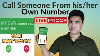 How to call someone with his own number in 2021  How to call someone using their own number in 2021 [upl. by Nellad]