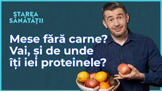 De ce ignorăm proteinele vegetale Amenințarea sarcopeniei Greșeala cu fasolea Starea Sănătății 54 [upl. by Eilyw]