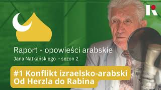 Raport  opowieści arabskie Jana Natkańskiego S02E01 [upl. by Elbert410]