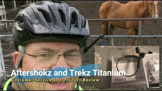 Aftershokz and Trekz Titanium  Customer Service and Product Review [upl. by Selle79]